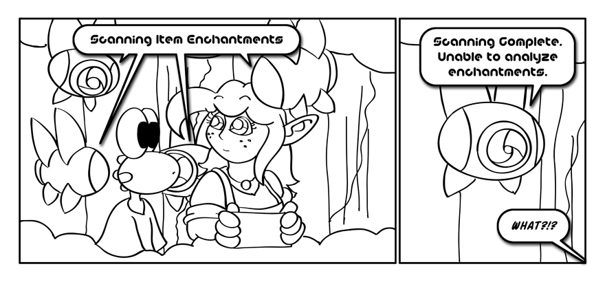 You know something's up when enchantments can't be identified.