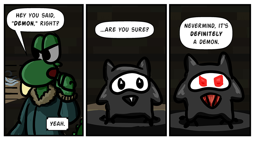 I ain't afraid of no ghosts! Oh, it's a demon? I'll wait in the van.