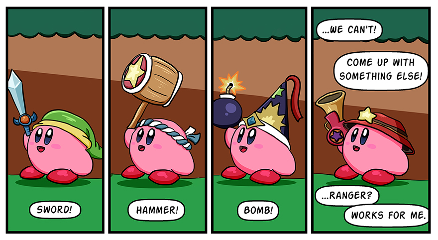 We see four images of Kirby, each showing off a different power with a weapon - Sword, Hammer, and Bomb. In the final panel, Kirby has a blunderbuss, and there's an argument that they can't just name the power Gun...they name it Ranger instead.