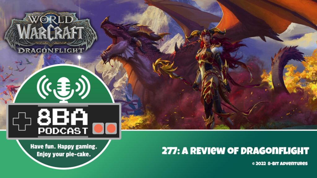 8bA Podcast 277: A Review of Dragonflight