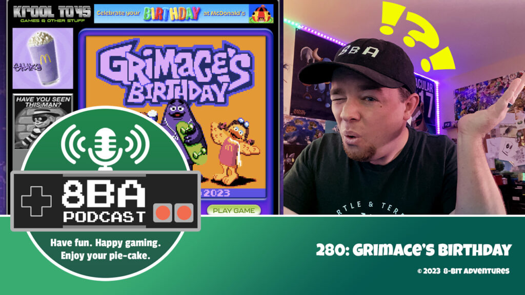 8bA Podcast 280: Grimace’s Birthday