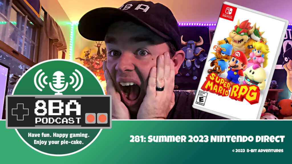 8bA Podcast 281: Summer 2023 Nintendo Direct