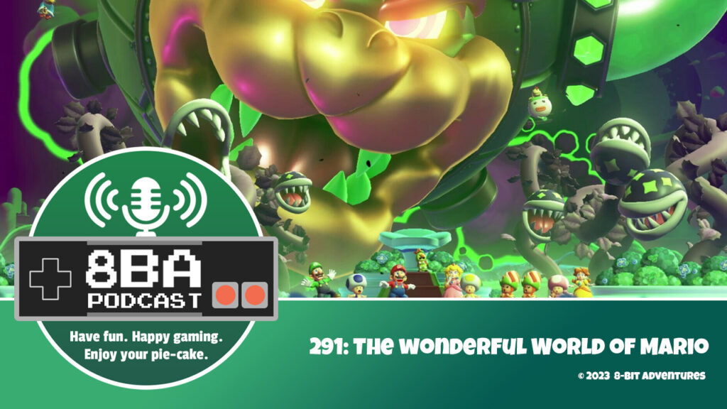 8bA Podcast 291: The Wonderful World of Mario